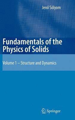 bokomslag Fundamentals of the Physics of Solids