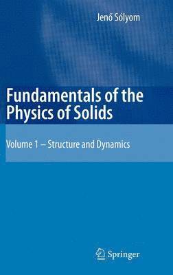 bokomslag Fundamentals of the Physics of Solids