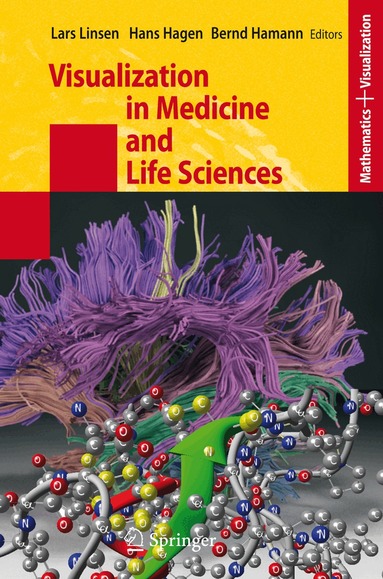 Lars Linsen, Hans Hagen, Bernd Hamann - Visualization in Medicine and Life Sciences, Inbunden