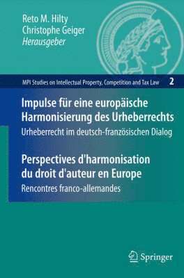 bokomslag Impulse fr eine europische Harmonisierung des Urheberrechts / Perspectives d'harmonisation du droit d'auteur en Europe