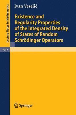 Existence and Regularity Properties of the Integrated Density of States of Random Schrdinger Operators 1