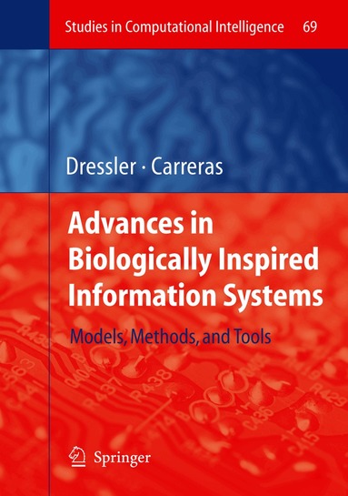 Falko Dressler, Iacopo Carreras - Advances in Biologically Inspired Information Systems, Inbunden