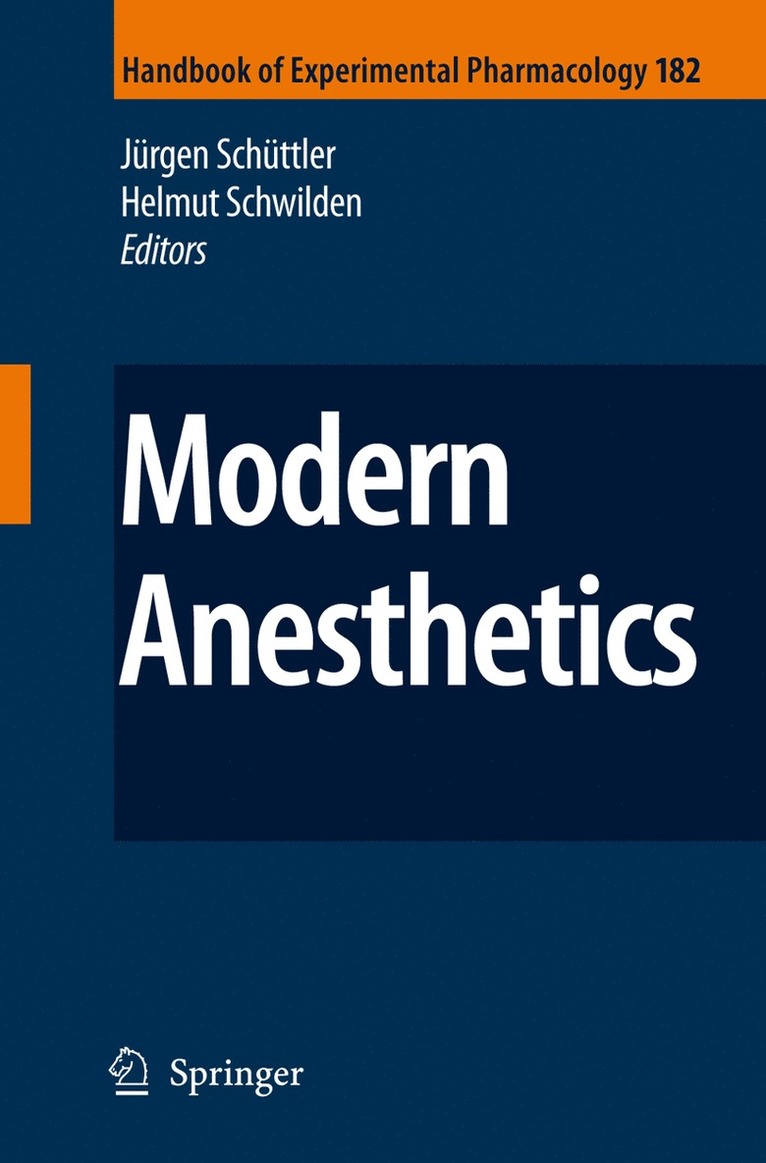 Jürgen Schüttler, Helmut Schwilden, Jurgen Schuttler - Modern Anesthetics, Inbunden