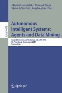 bokomslag Autonomous Intelligent Systems: Multi-Agents and Data Mining