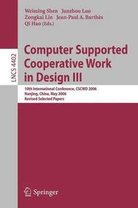 bokomslag Computer Supported Cooperative Work in Design III