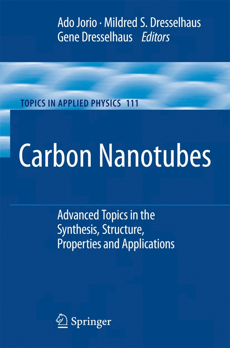Ado Jorio, Gene Dresselhaus, Mildred S. Dresselhaus - Carbon Nanotubes, Inbunden