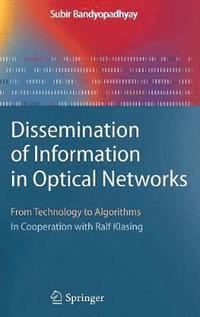 bokomslag Dissemination of Information in Optical Networks: