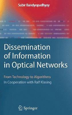 Dissemination of Information in Optical Networks: 1