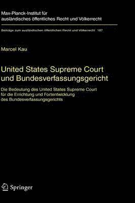 bokomslag United States Supreme Court und Bundesverfassungsgericht