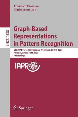 Graph-Based Representations in Pattern Recognition 1