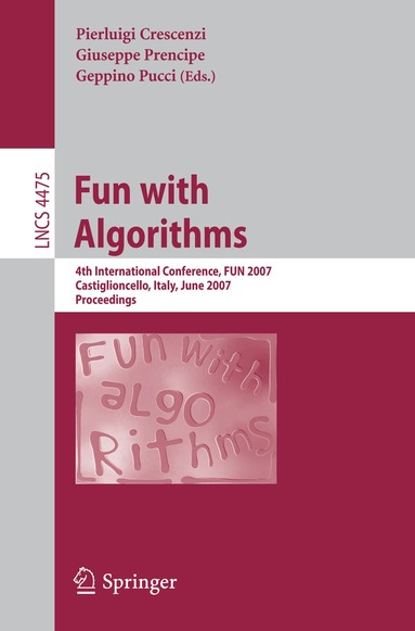 Pierluigi Crescenzi, Giuseppe Prencipe, Geppino Pucci - Fun with Algorithms, Häftad