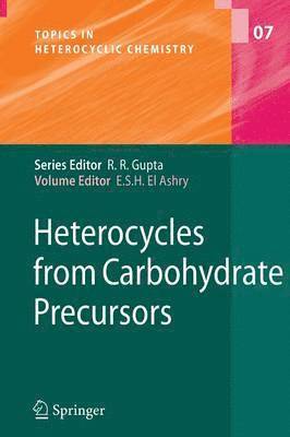 Heterocycles from Carbohydrate Precursors