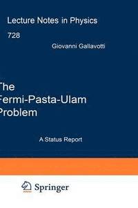 bokomslag The Fermi-Pasta-Ulam Problem