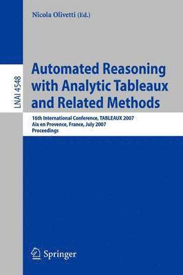 Automated Reasoning with Analytic Tableaux and Related Methods 1