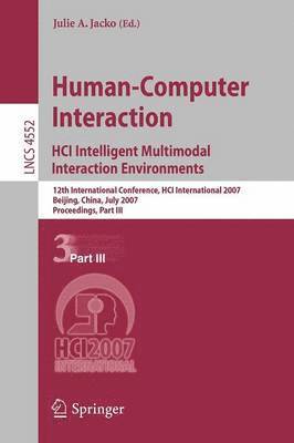 bokomslag Human-Computer Interaction. HCI Intelligent Multimodal Interaction Environments