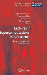 bokomslag Lectures in Supercomputational Neuroscience