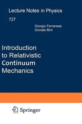 bokomslag Introduction to Relativistic Continuum Mechanics