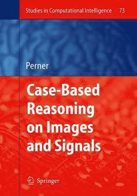 bokomslag Case-Based Reasoning on Images and Signals