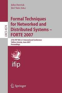 bokomslag Formal Techniques for Networked and Distributed Systems - FORTE 2007