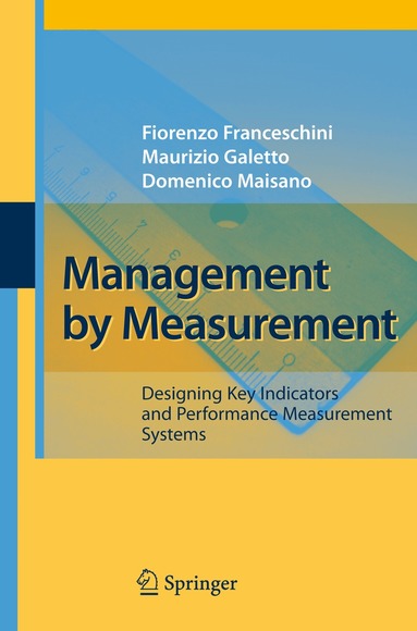 Fiorenzo Franceschini, Maurizio Galetto, Domenico Maisano - Management by Measurement, Inbunden