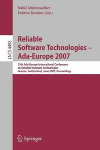 bokomslag Reliable Software Technologies - Ada-Europe 2007