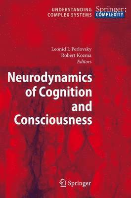 bokomslag Neurodynamics of Cognition and Consciousness