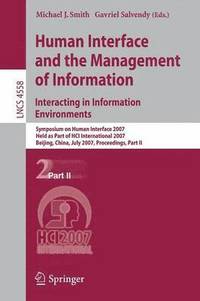 bokomslag Human Interface and the Management of Information. Interacting in Information Environments