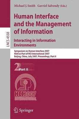 Human Interface and the Management of Information. Interacting in Information Environments 1