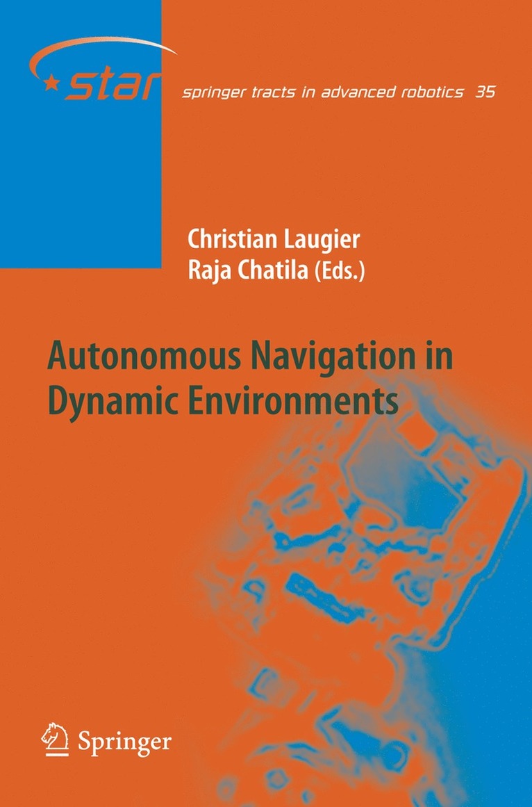 Christian Laugier, Raja Chatila - Autonomous Navigation in Dynamic Environments, Inbunden