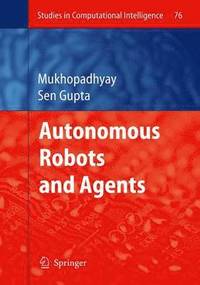 bokomslag Autonomous Robots and Agents