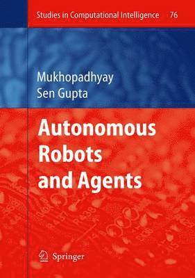 bokomslag Autonomous Robots and Agents