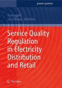 bokomslag Service Quality Regulation in Electricity Distribution and Retail