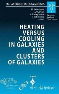 bokomslag Heating versus Cooling in Galaxies and Clusters of Galaxies