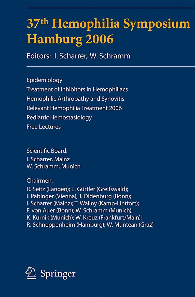 I. Scharrer, Wolfgang Schramm, Inge Scharrer - 37th Hemophilia Symposium Hamburg 2006, Häftad
