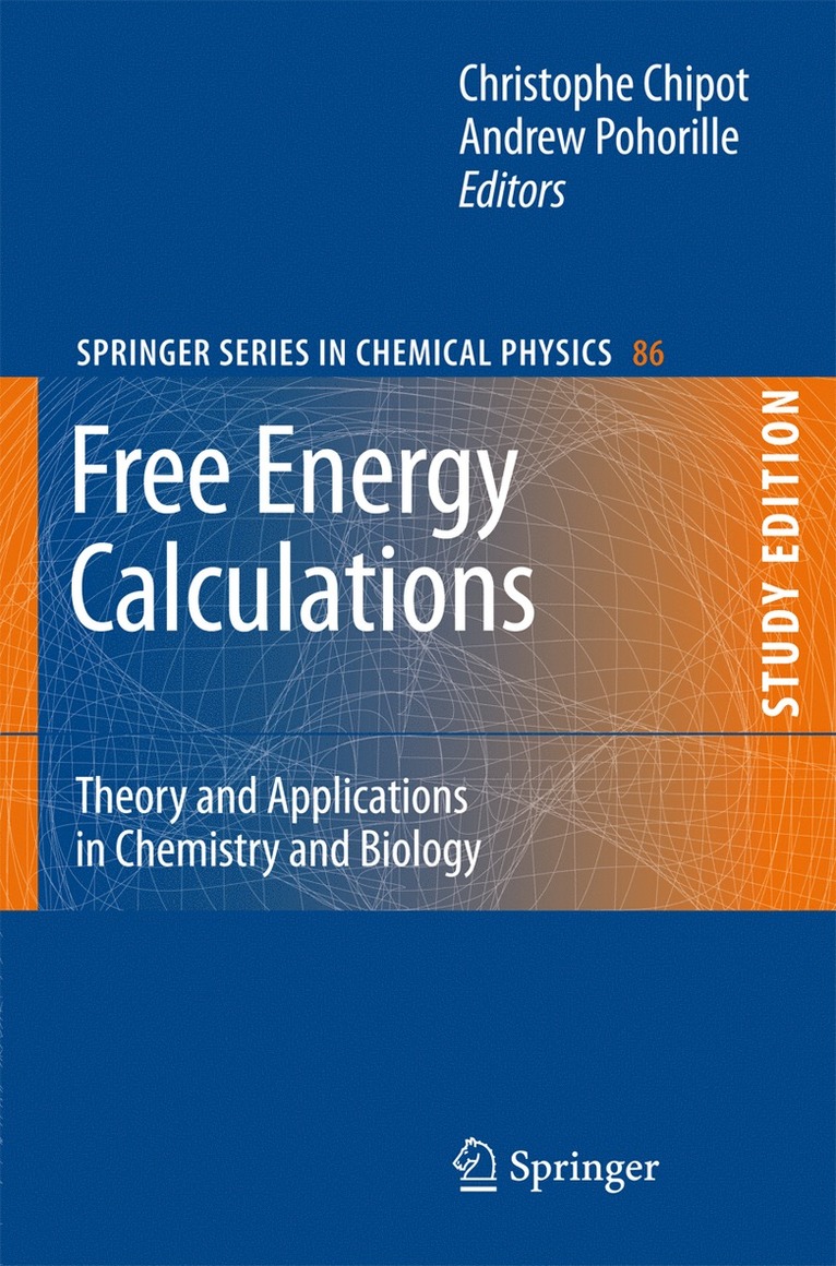 Christophe Chipot, Andrew Pohorille - Free Energy Calculations, Häftad