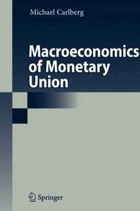 bokomslag Macroeconomics of Monetary Union