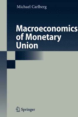Macroeconomics of Monetary Union 1