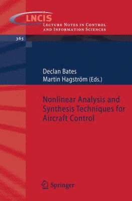 Nonlinear Analysis and Synthesis Techniques for Aircraft Control 1