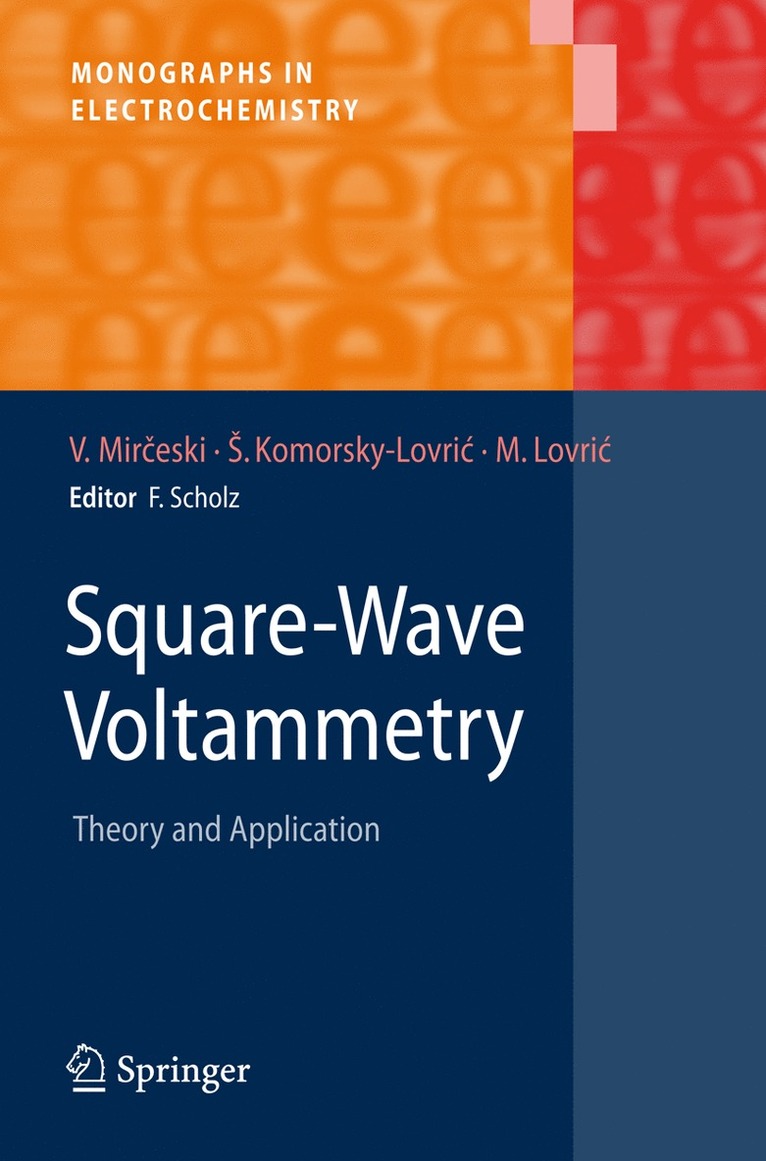 Valentin Mirceski, Sebojka Komorsky-Lovric, Milivoj Lovric - Square-Wave Voltammetry, Inbunden