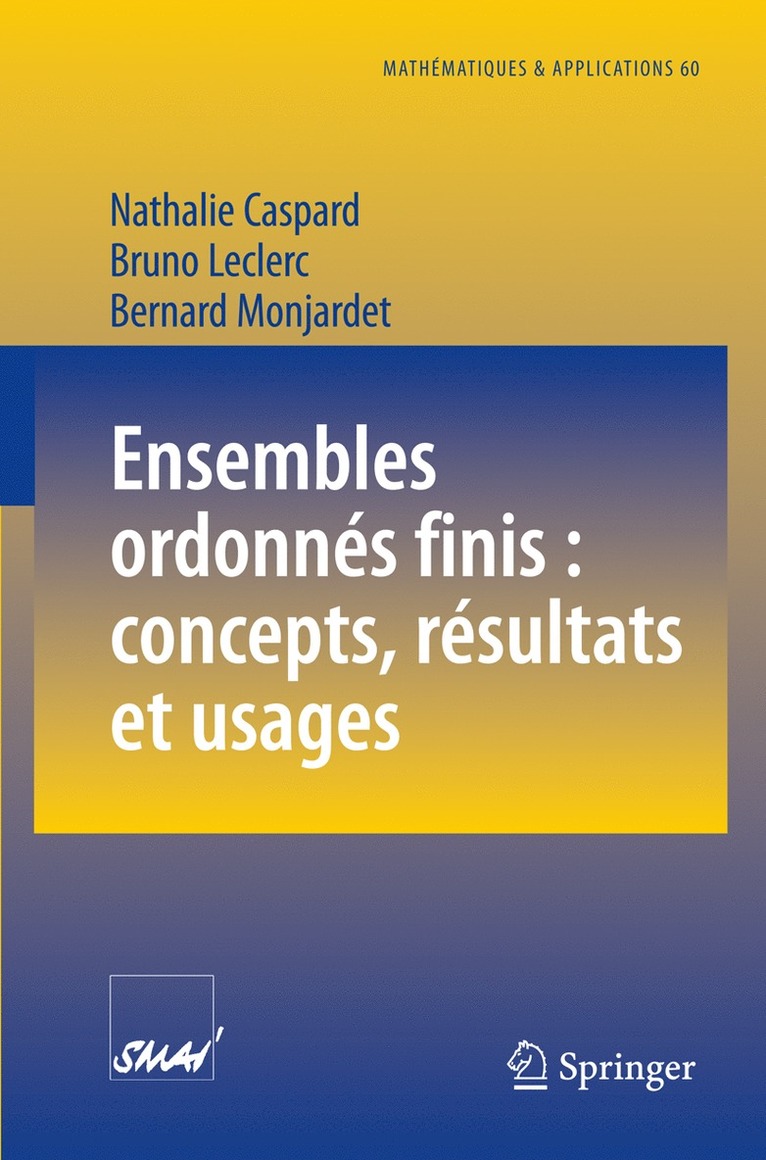Nathalie Caspard, Bruno Leclerc, Bernard Monjardet - Ensembles ordonnés finis : concepts, résultats et usages, Häftad