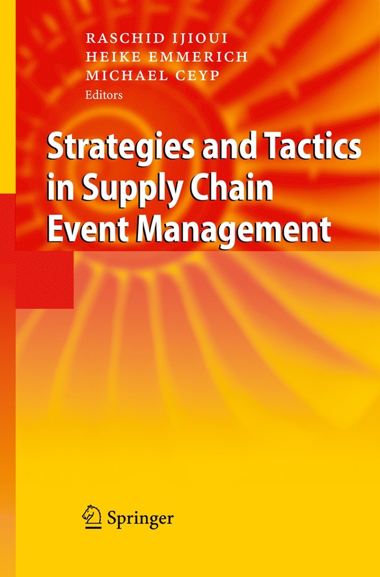 Strategies and Tactics in Supply Chain Event Management 1