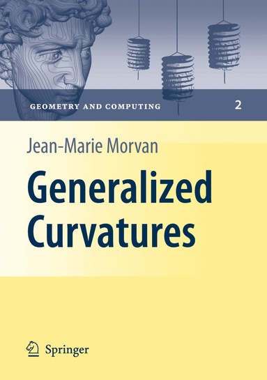 Jean-Marie Morvan - Generalized Curvatures, Inbunden