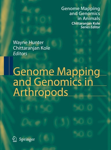 Wayne Hunter, Chittaranjan Kole - Genome Mapping and Genomics in Arthropods, Inbunden