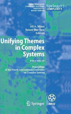 Ali A. Minai, Yaneer Bar-Yam - Unifying Themes in Complex Systems IV, Inbunden