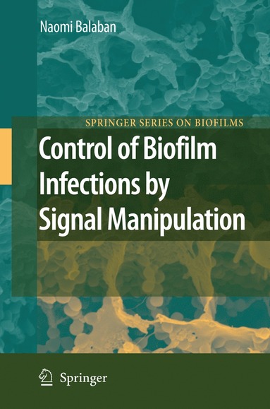 bokomslag Control of Biofilm Infections by Signal Manipulation