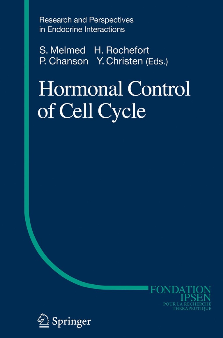 Shlomo Melmed, Henri Rochefort, Philippe Chanson - Hormonal Control of Cell Cycle, Inbunden