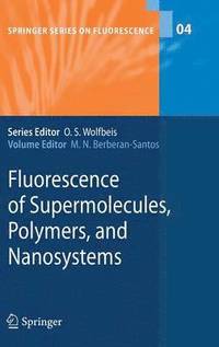 bokomslag Fluorescence of Supermolecules, Polymers, and Nanosystems