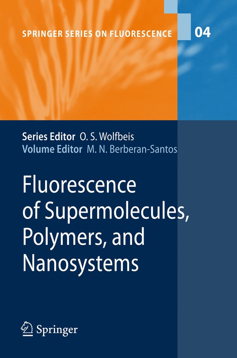 Mario N. Berberan-Santos, M. N. Berberan-Santos - Fluorescence of Supermolecules, Polymers, and Nanosystems, Inbunden