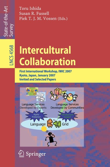 Toru Ishida, Susan R. Fussell, Piek T. J. M. Vossen - Intercultural Collaboration, Häftad
