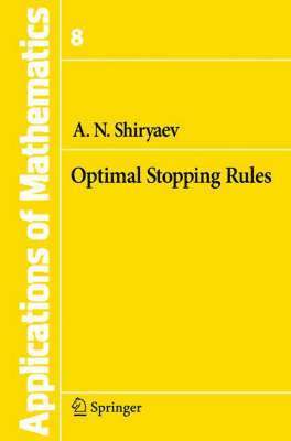 Albert N. Shiryaev - Optimal Stopping Rules, Häftad